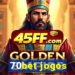 70bet jogos